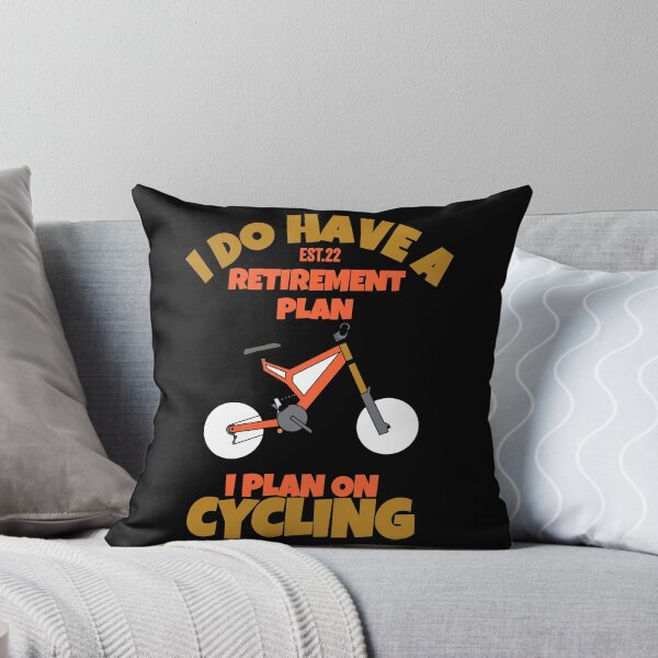 Item preview, I DO HAVE RETIREMENT PLAN I PLAN ON CYCLING designed and sold by GAADesignz.