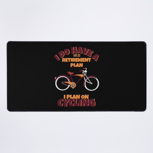 Item preview, I DO HAVE RETIREMENT PLAN I PLAN ON CYCLING designed and sold by GAADesignz.