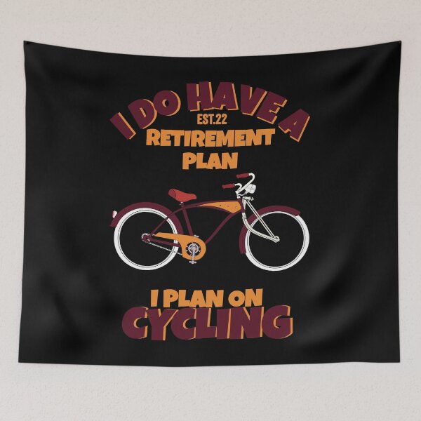 Item preview, I DO HAVE RETIREMENT PLAN I PLAN ON CYCLING designed and sold by GAADesignz.