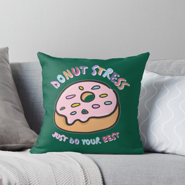 Item preview, DONUT stress just do your best!                  (11) designed and sold by LobalDominat.