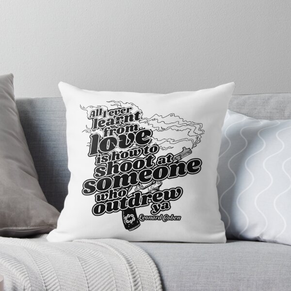 Item preview, All i ever learned from love is how to shoot Cohen   designed and sold by edwardken.