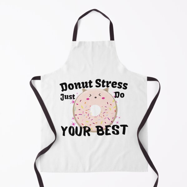 Item preview, sarcastic Funny Donut Stress Just Do Your Best national doughnut day (1) designed and sold by LobalDominat.
