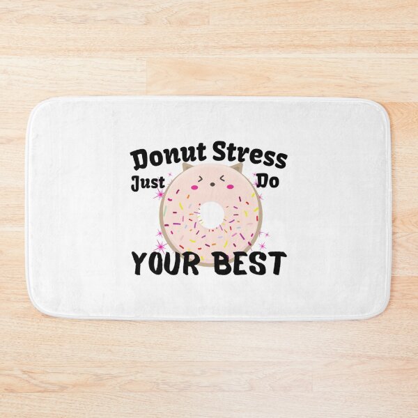 Item preview, sarcastic Funny Donut Stress Just Do Your Best national doughnut day  (1) designed and sold by LobalDominat.