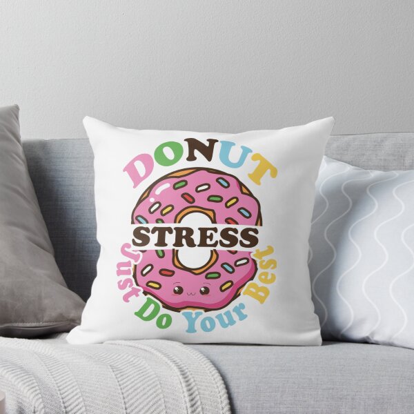 Item preview, funny Donut Stress Just Do Your Best , test day students designed and sold by LobalDominat.