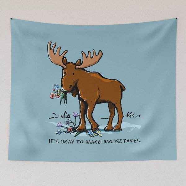 Item preview, Its Okay to Make Moosetakes designed and sold by ElephantShoe.