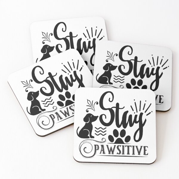 Item preview, Stay pawsitive designed and sold by schoolarts.