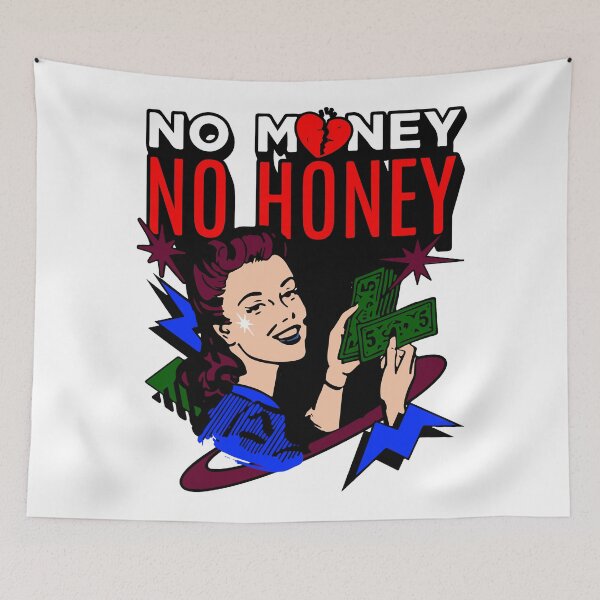 Item preview, No money, no honey designed and sold by Right-Fit27.