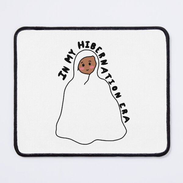 Item preview, In my hibernation era - comfy vibes  designed and sold by gaslight-n.
