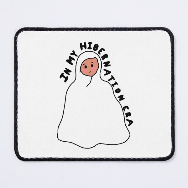 Item preview, In my hibernation era - comfy vibes  designed and sold by gaslight-n.