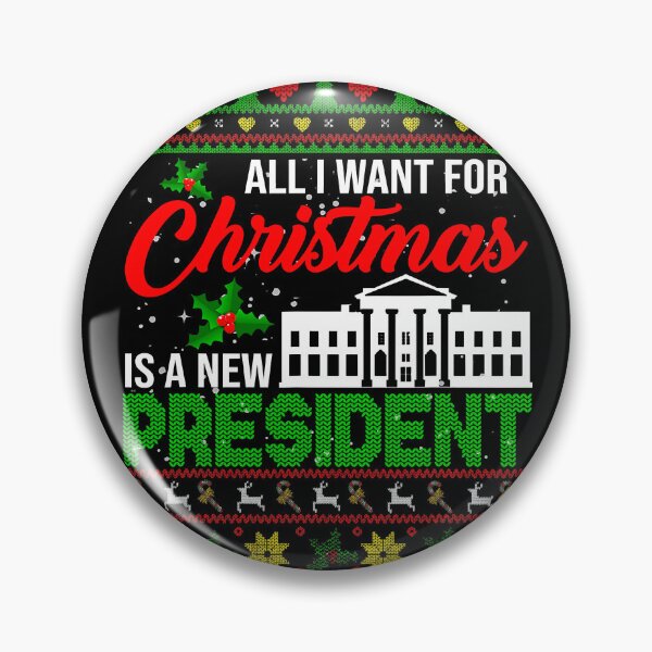 Item preview, All I Want For Christmas Is A New President Xmas Sweater designed and sold by JackSadowski.