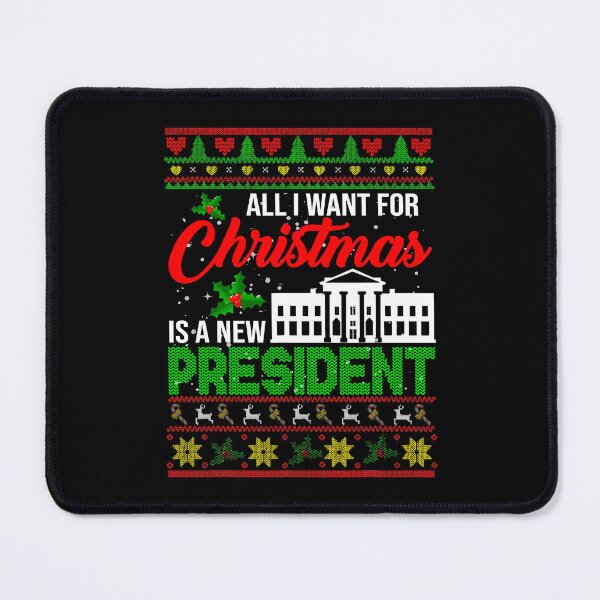 Item preview, All I Want For Christmas Is A New President Xmas Sweater designed and sold by JackSadowski.