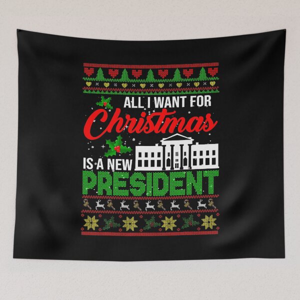 Item preview, All I Want For Christmas Is A New President Xmas Sweater designed and sold by JackSadowski.