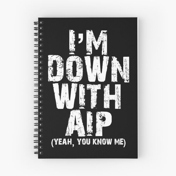 Item preview, I'm Down With AIP designed and sold by UnderZenith.