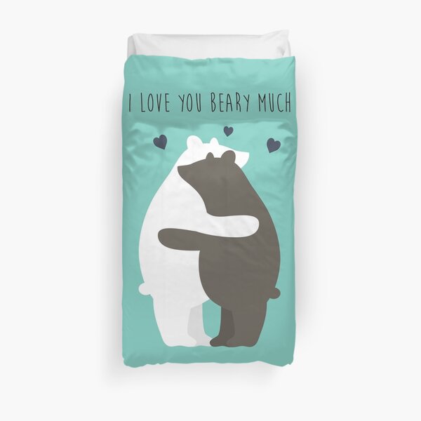 I Love You Beary Much Duvet Cover