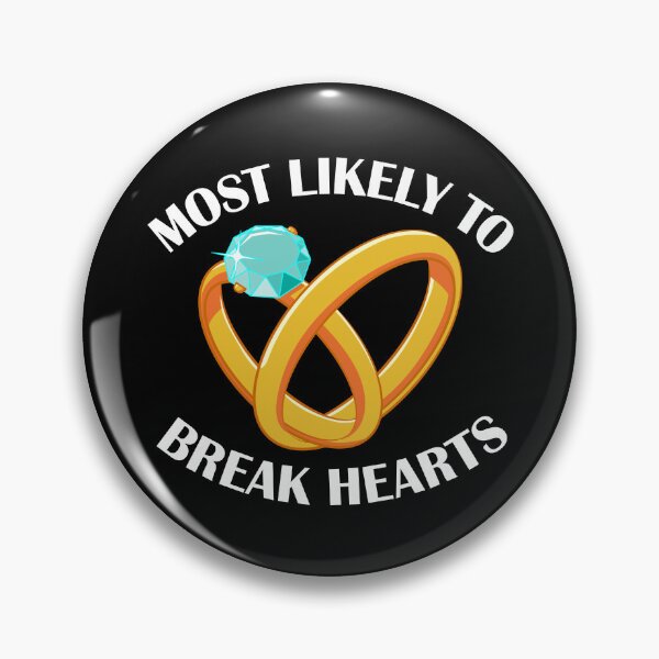 Item preview, Most Likely To Break Hearts Funny Matching Wedding Gear designed and sold by DynamicDesign.