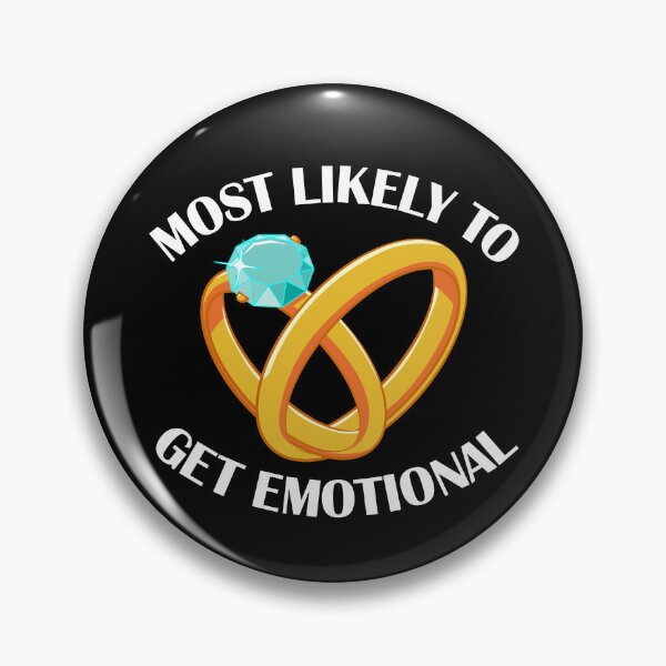 Item preview, Most Likely To Get Emotional Funny Matching Wedding Gear designed and sold by DynamicDesign.