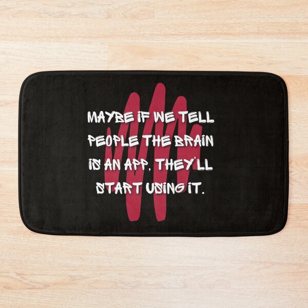 Item preview, Maybe if We Tell People the Brain is an App. They'll Start Using it. (Funny Quote) designed and sold by Jalib.