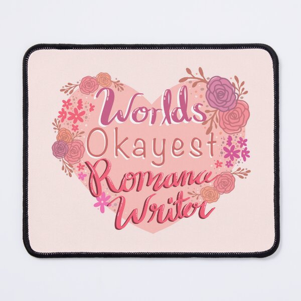 Item preview, Worlds Okayest Romance Writer designed and sold by MandyRosko.
