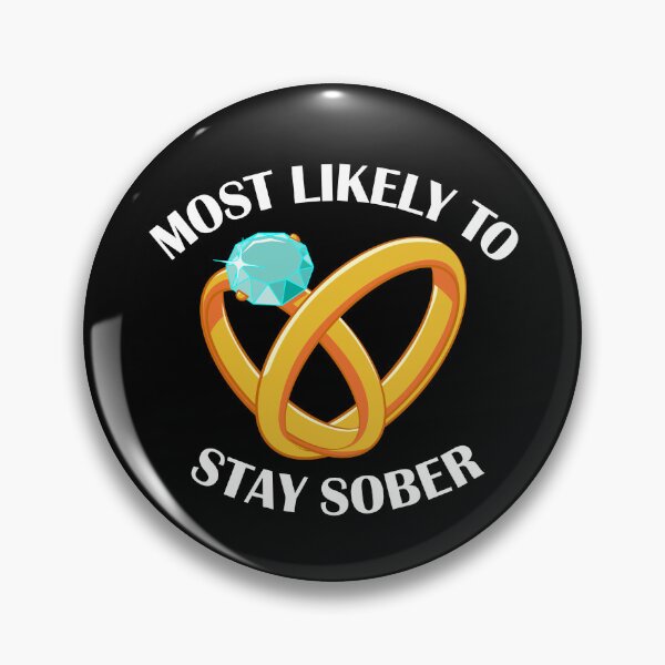Item preview, Most Likely To Take Stay Sober Funny Matching Wedding Gear designed and sold by DynamicDesign.
