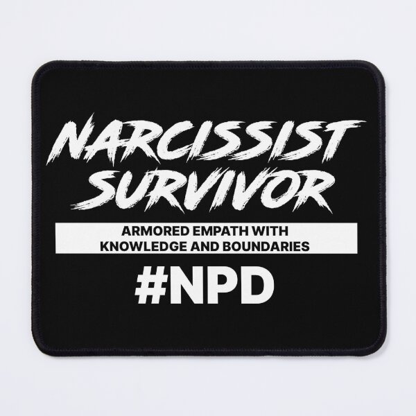 Item preview, Narcissist Survivor Empath #NPD Armor designed and sold by endorpheus.