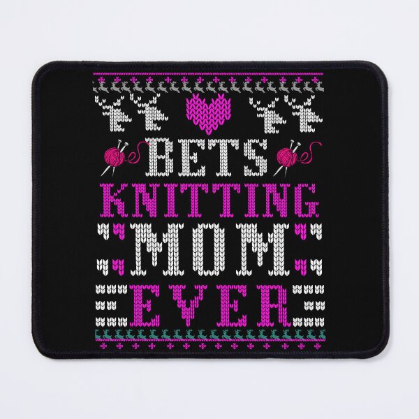 Item preview, BEST KNITTING MOM EVER designed and sold by Hussain Shirts.