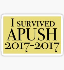 i survived apush Sticker
