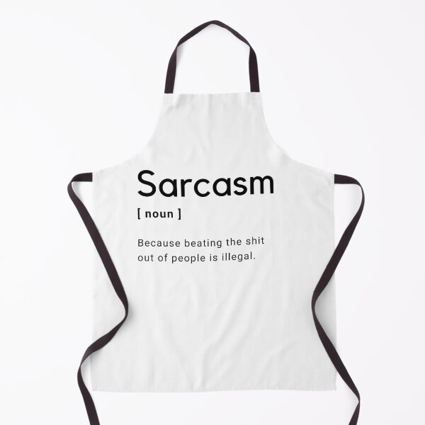 Item preview, Sarcasm Funny Definition - Because beating the shit out of people is illegal -  designed and sold by Amine-Creation.