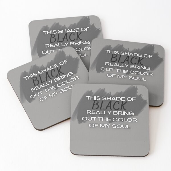 Item preview, this shade of black really brings out the color of my soul 23 designed and sold by FLOWER--ART.