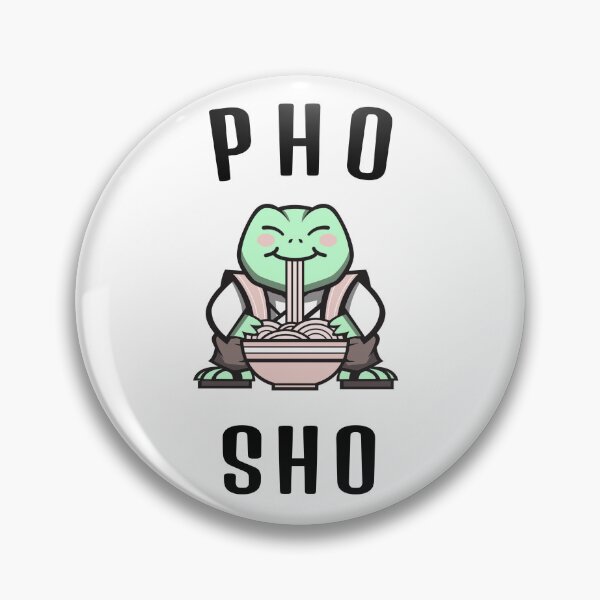 Item preview, Pho Sho  designed and sold by Adfinn.
