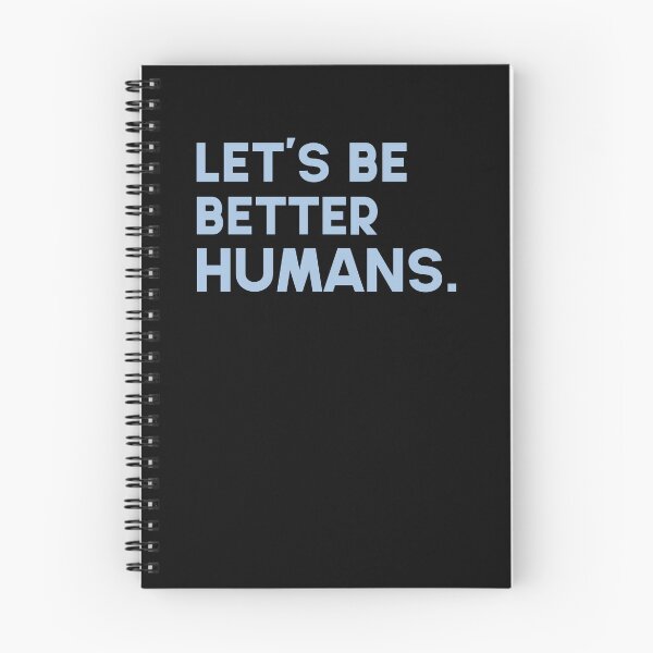 Item preview, Let's be better humans. designed and sold by GMM DESIGNS.
