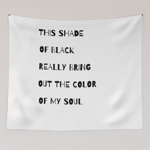 Item preview, this shade of black really brings out the color of my soul 99 designed and sold by FLOWER--ART.