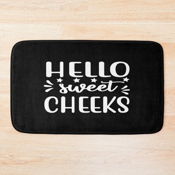 Item preview, Hello sweet cheeks designed and sold by phassystore.