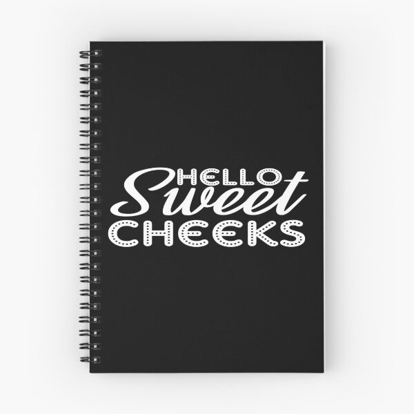 Item preview, Hello Sweet Cheeks designed and sold by phassystore.