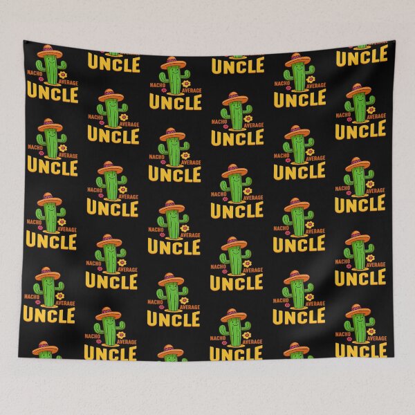 Item preview, Nacho Average Uncle designed and sold by justie1977.