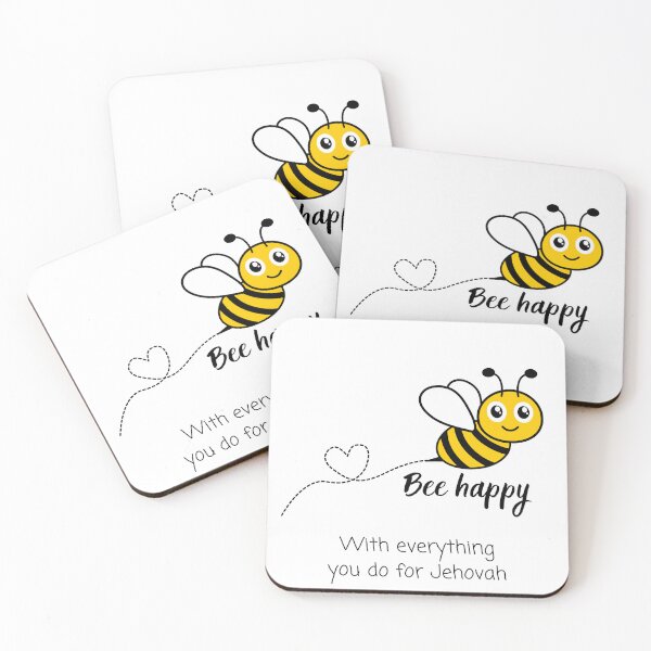 Item preview, Bee happy with everything you do for Jehovah - JW.org designed and sold by JJB-Designs.