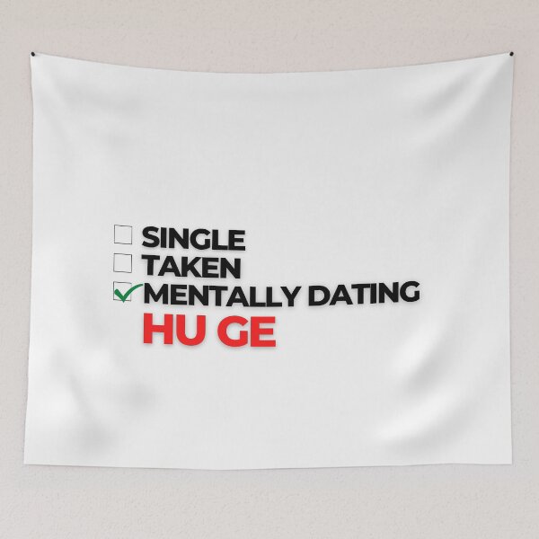 Item preview, Mentally Dating Hu Ge designed and sold by Itsheartshop.
