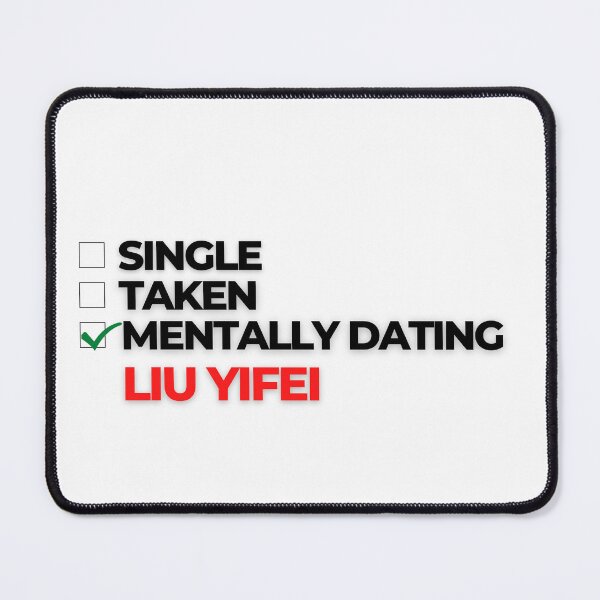 Item preview, Mentally Dating Liu Yifei designed and sold by Itsheartshop.