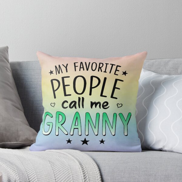 Item preview, My Favorite People Call Me Granny Funny Best Granny Ever Funny For Grandparent From Granddaughter Grandson designed and sold by PugsleyHM.
