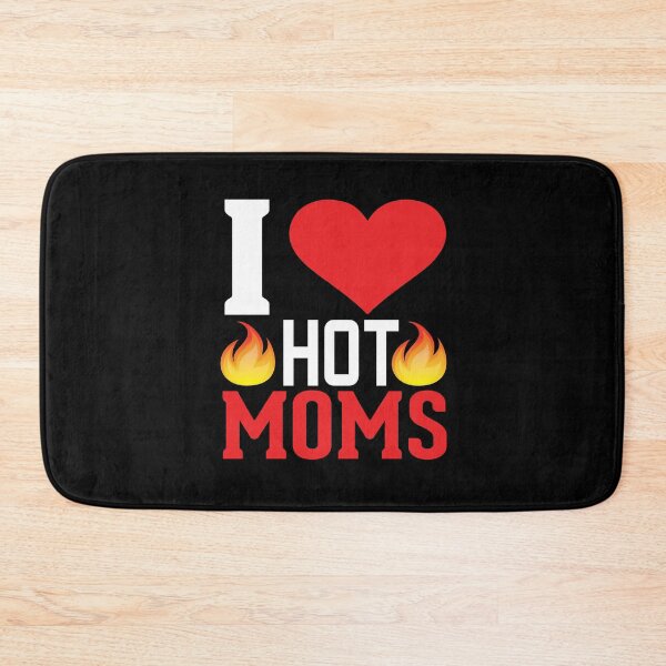 Item preview, I LOVE HOT MOMS - Heart Hot Moms Funny Fire Mom Men Women designed and sold by Mannoucha ⭐⭐⭐⭐⭐ ( 1,978 reviews ).