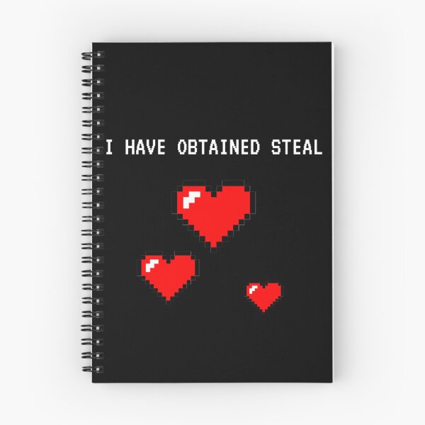 Item preview, I Have Obtained Steal designed and sold by MissLaKill.