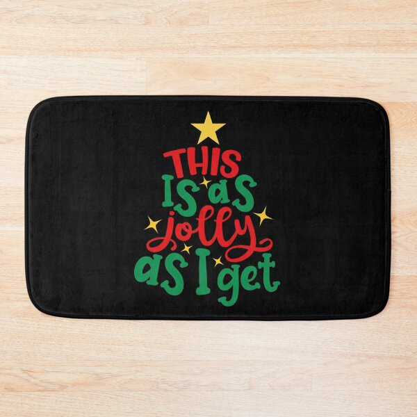 Item preview, THIS IS AS JOLLY AS I GET designed and sold by KatisDesign.