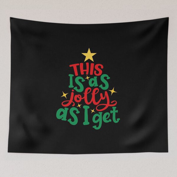 Item preview, THIS IS AS JOLLY AS I GET designed and sold by KatisDesign.