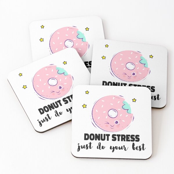 Item preview, Donut stress, just do your best, funny quote   Premium      designed and sold by LobalDominat.