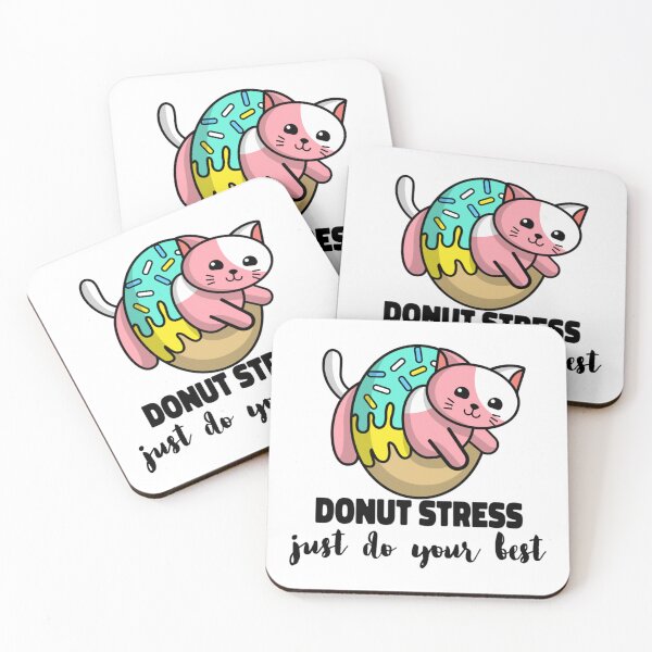 Item preview, Donut stress, just do your best, funny quote   Premium       designed and sold by LobalDominat.