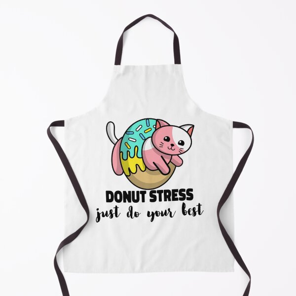 Item preview, Donut stress, just do your best, funny quote Premium designed and sold by LobalDominat.