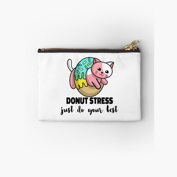 Item preview, Donut stress, just do your best, funny quote   Premium       designed and sold by LobalDominat.