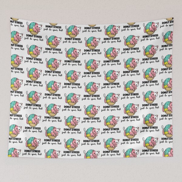 Item preview, Donut stress, just do your best, funny quote   Premium       designed and sold by LobalDominat.