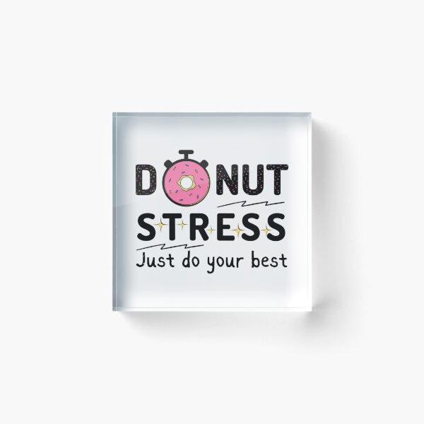 Item preview, Donut Stress Just Do Your Best, Testing Shirt, Inspirational Teacher Shirts, Back to School Shirt designed and sold by LobalDominat.