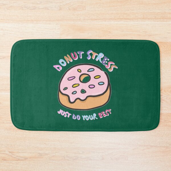 Item preview, DONUT stress just do your best!                  (11) designed and sold by LobalDominat.