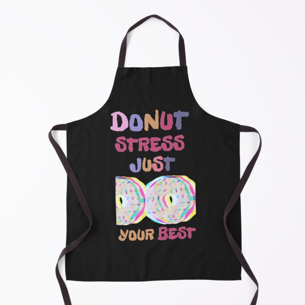Item preview, DONUT stress just do your best! (10) designed and sold by LobalDominat.